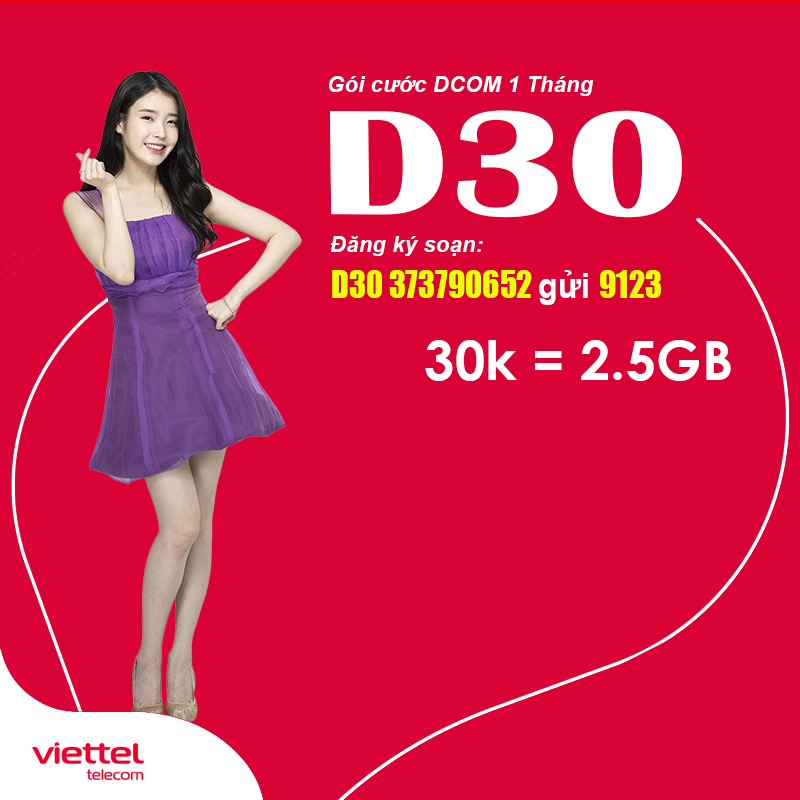 Đăng ký gói D30 Viettel cho Dcom có ngay Data khủng 2.5GB
