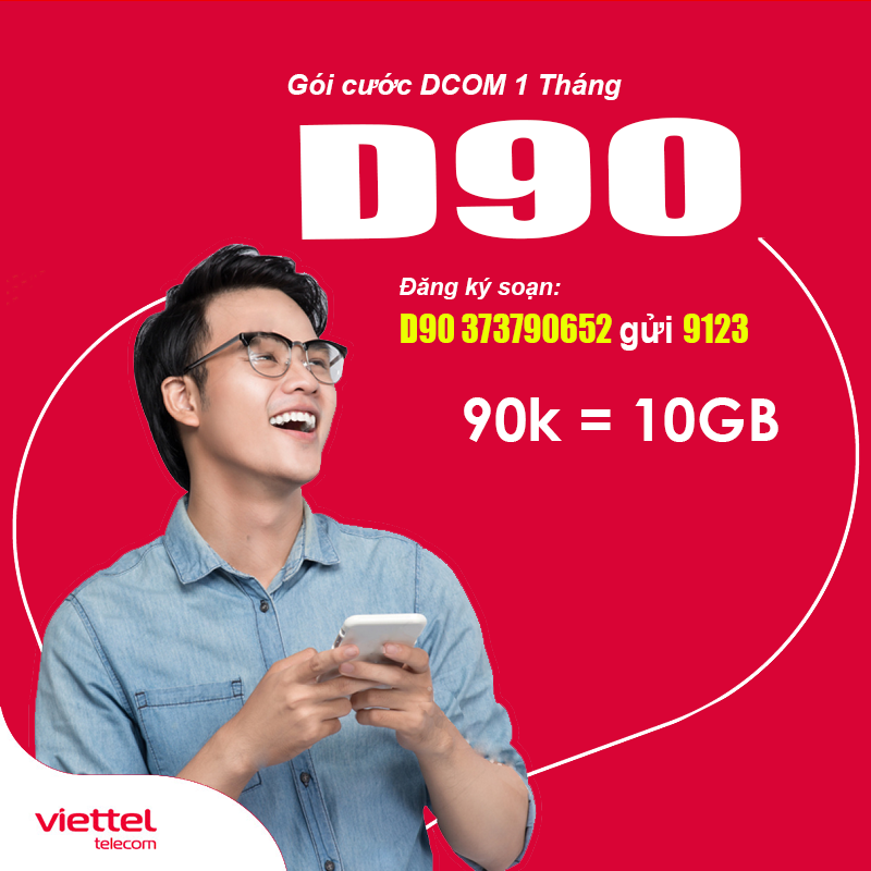 Cách Đăng Ký Gói D90 Viettel Cho Dcom KM Data Khủng 10GB