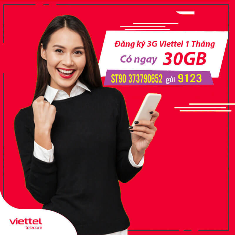Cách Đăng Ký 3G Viettel 1 Tháng Giá Rẻ KM từ 30GB Đến 90GB Data