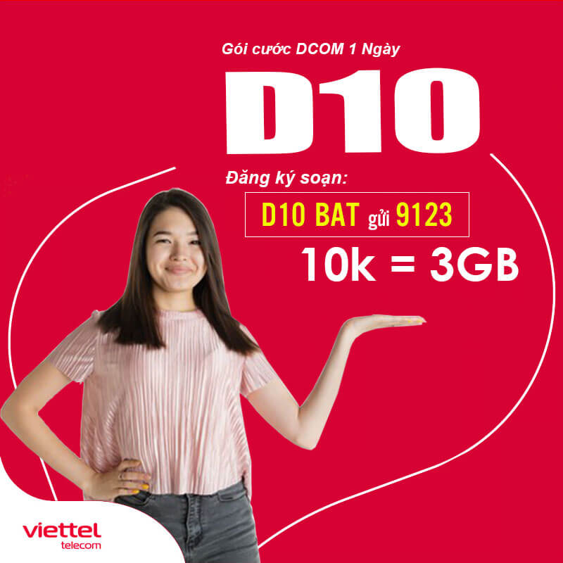Đăng Ký Gói D10 Viettel Khuyến Mãi 3GB Data Giá Chỉ 10.000đ/Ngày