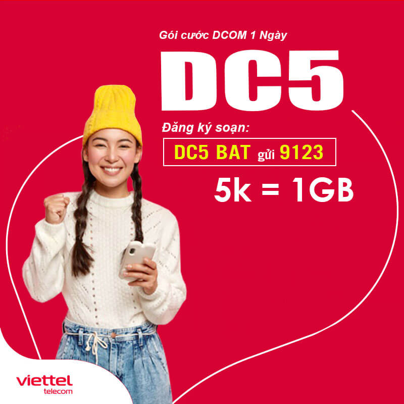Đăng ký gói DC5 Viettel khuyến mãi 1GB Data giá chỉ 5.000đ/ngày