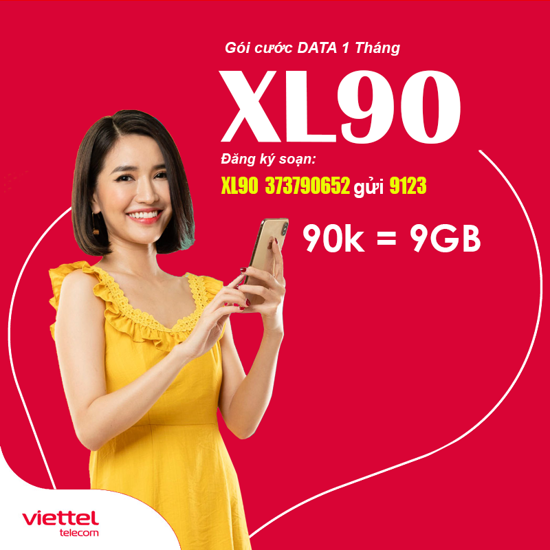 Đăng Ký Gói XL90 Viettel Ưu Đãi 9GB Data Giá Chỉ 90.000đ/tháng