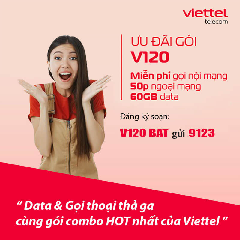 Đăng ký gói V120 Viettel có 60GB Data/tháng + miễn phí gọi nội mạng