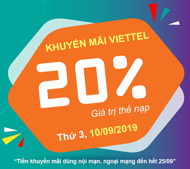 Khuyến mãi Viettel tặng 20% giá trị thẻ nạp thứ 03, ngày 10/09/2019