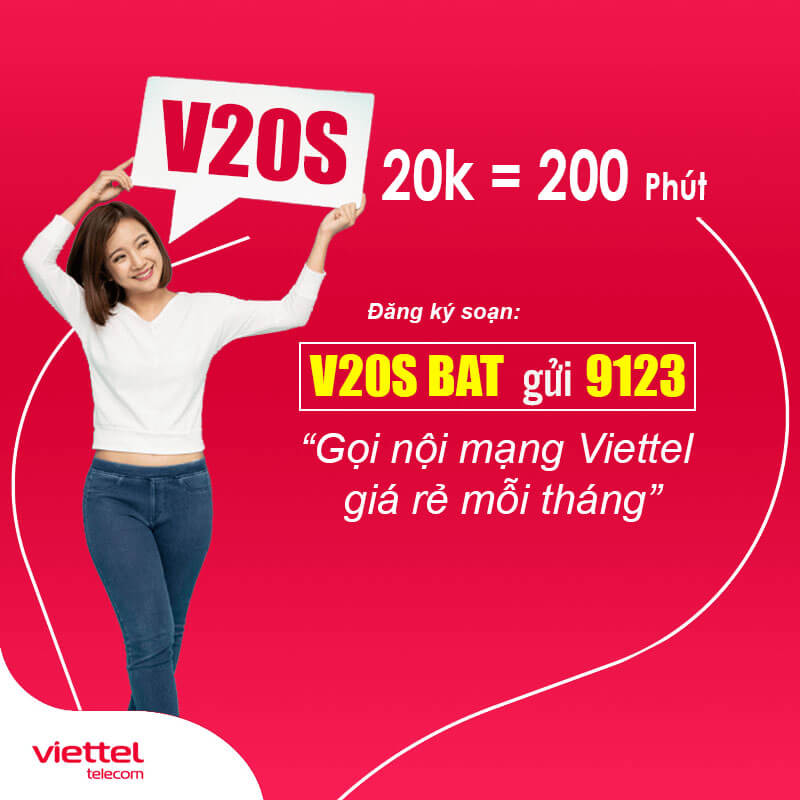 Đăng ký gói V20S Viettel có ngay 200 phút nội mạng mỗi tháng