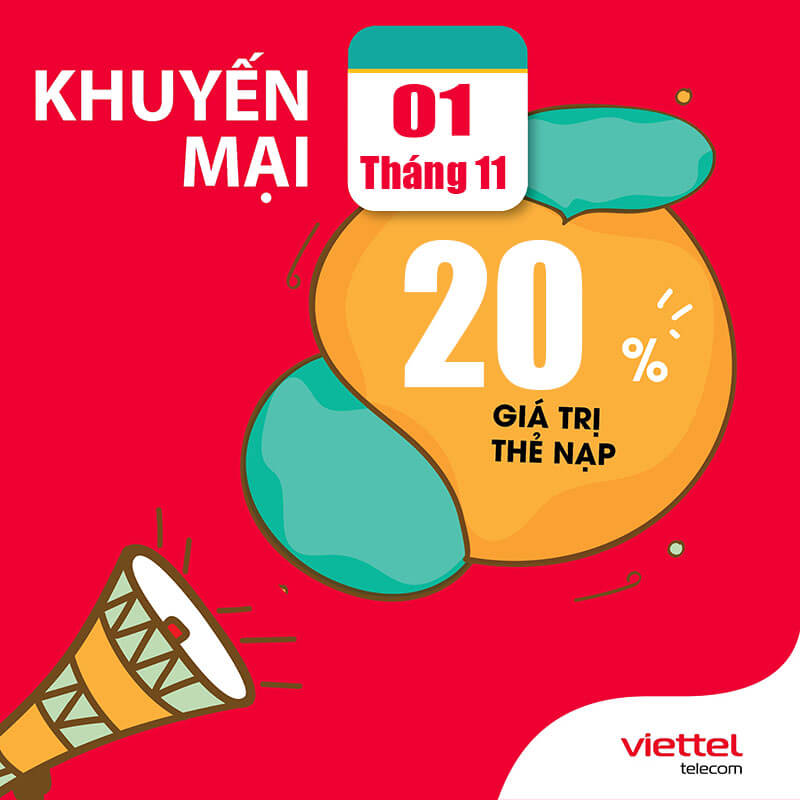 Viettel khuyến mãi tặng 20% giá trị thẻ nạp ngày duy nhất 01/11/2021