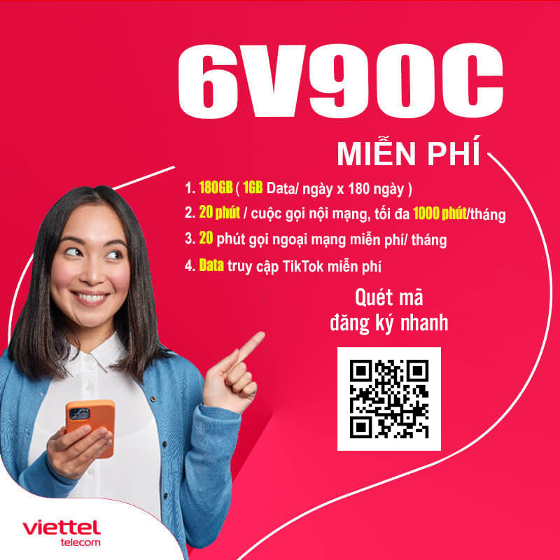Đăng Ký Gói 6V90C Viettel 1GB/Ngày, Gọi Nội Mạng giá 540k 6 Tháng