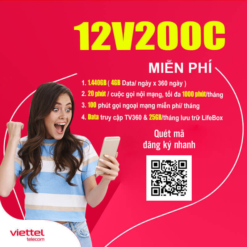 Đăng Ký Gói 12V200C Viettel Miễn phí 4GB/ngày, Gọi Nội Mạng 1 Năm