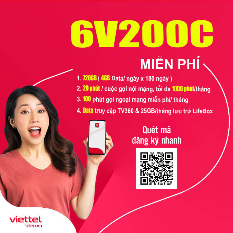 Đăng Ký Gói 6V200C Viettel Miễn phí 4GB/ngày, Gọi Nội Mạng 6 Tháng