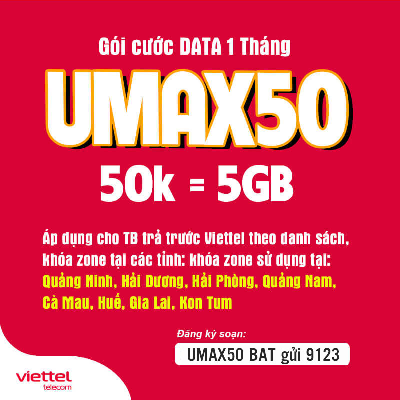 Đăng ký gói UMAX50 Viettel có ngay 5GB Data giá 50k 1 tháng