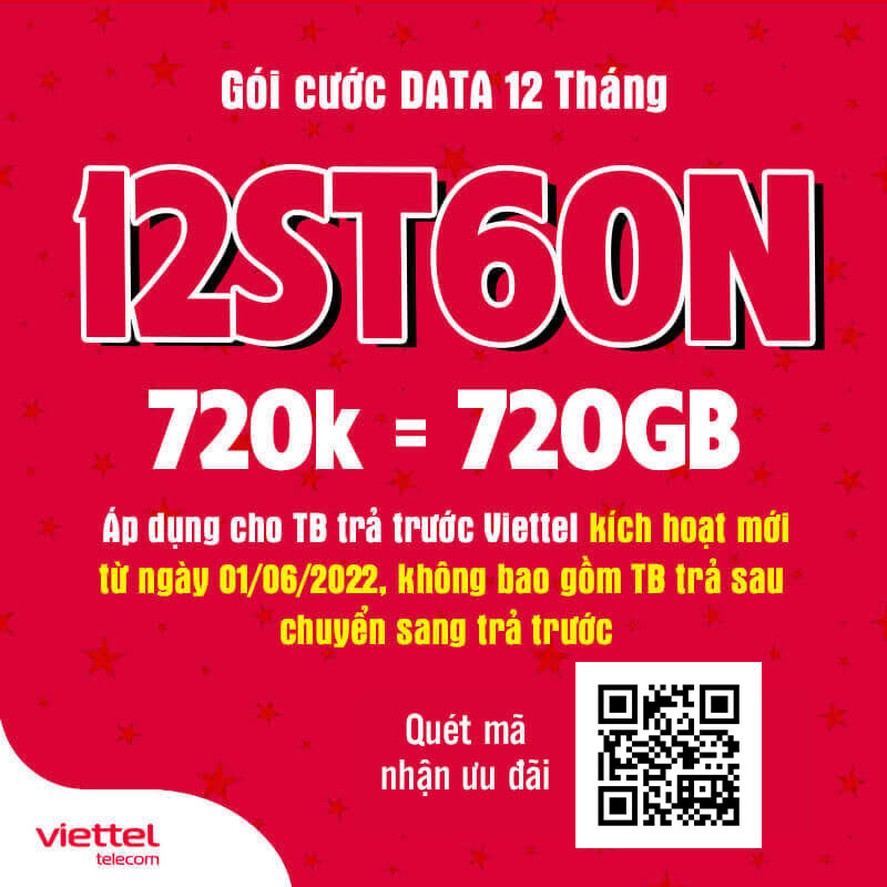 Đăng Ký Gói 12ST60N Viettel Có Ngay 2GB/Ngày giá 720k 1 Năm