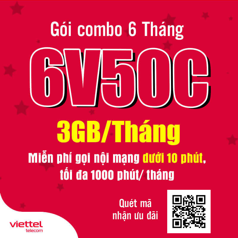 Đăng Ký Gói 6V50C Viettel 18GB, Gọi Nội Mạng Miễn Phí 300k/ 6 Tháng