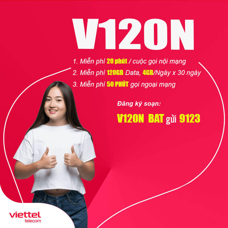 Đăng ký gói V120N Viettel 4GB/ngày, Gọi Nội Mạng Miễn Phí 120k/Tháng