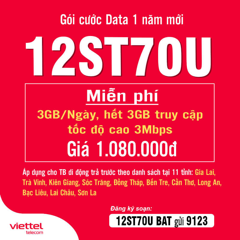 Đăng Ký Gói 12ST70U Viettel Nhận 3GB/Ngày giá 1080k 12 Tháng