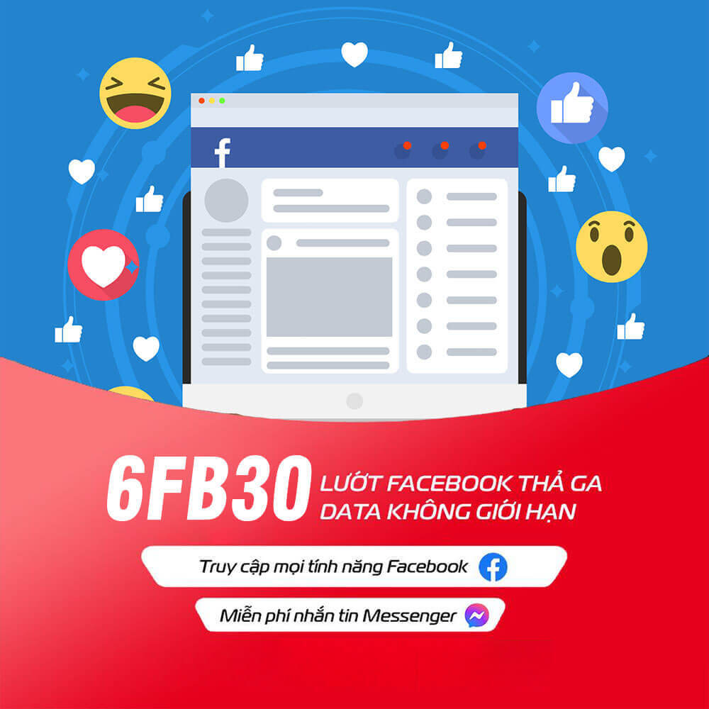 Đăng ký gói 6FB30 của Viettel miễn phí Data Facebook 6 tháng