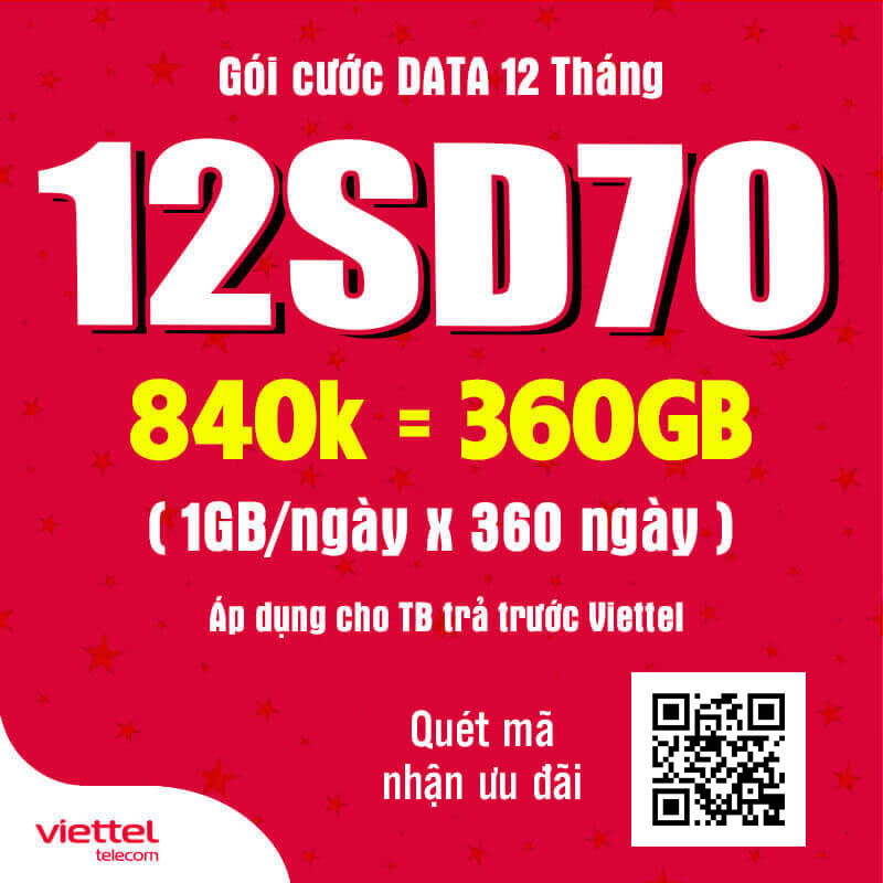 Đăng Ký Gói 12SD70 Viettel Có Ngay 1GB Data Giá 840k 12 Tháng