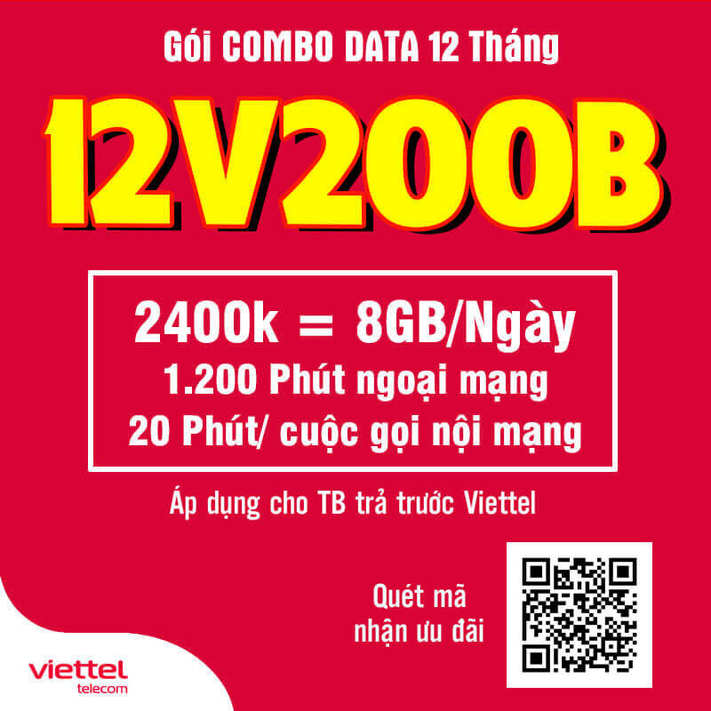 Đăng Ký Gói 12V200B Viettel Có 8GB/Ngày, Gọi Nội Mạng 12 Tháng
