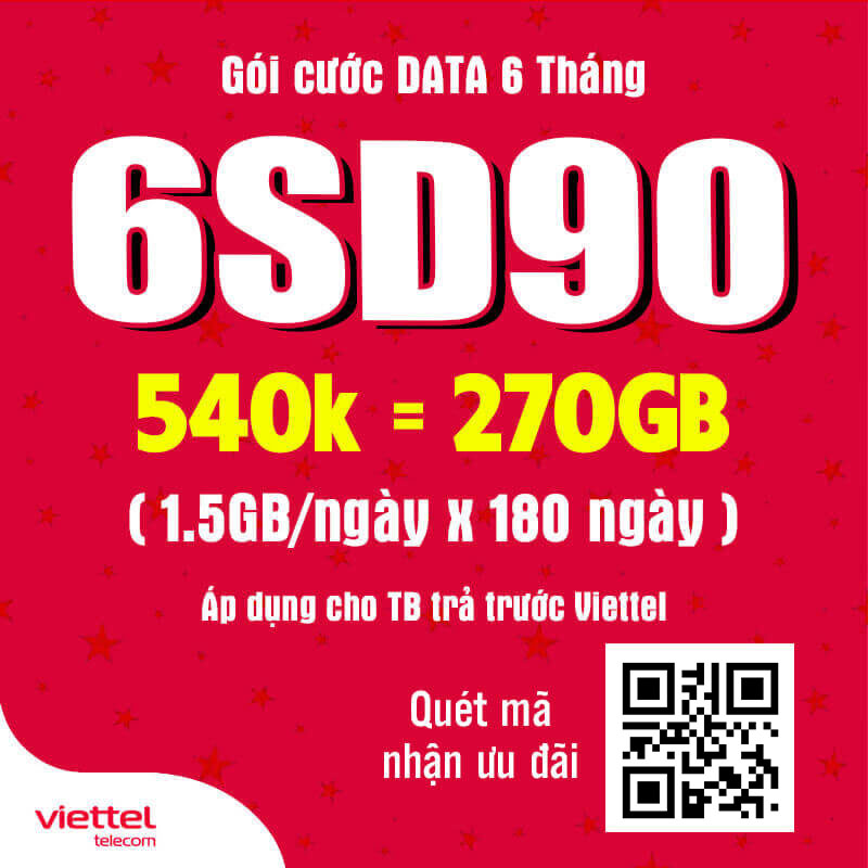 Đăng Ký Gói 6SD90 Viettel Có Ngay 1.5GB Data Giá 540k 6 Tháng