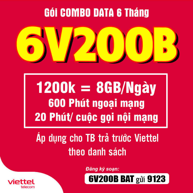 Đăng Ký Gói 6V200B Viettel Có 8GB/Ngày, Gọi Nội Mạng 6 Tháng
