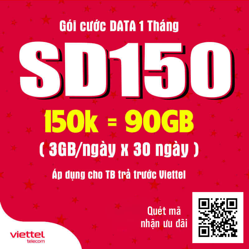 Đăng Ký Gói SD150 Viettel Có Ngay 3GB Data Giá 150k 1 Tháng
