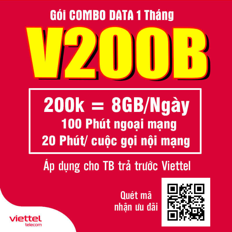 Đăng Ký Gói V200B Viettel 8GB/Ngày, Gọi Nội Mạng giá 200k 1 Tháng