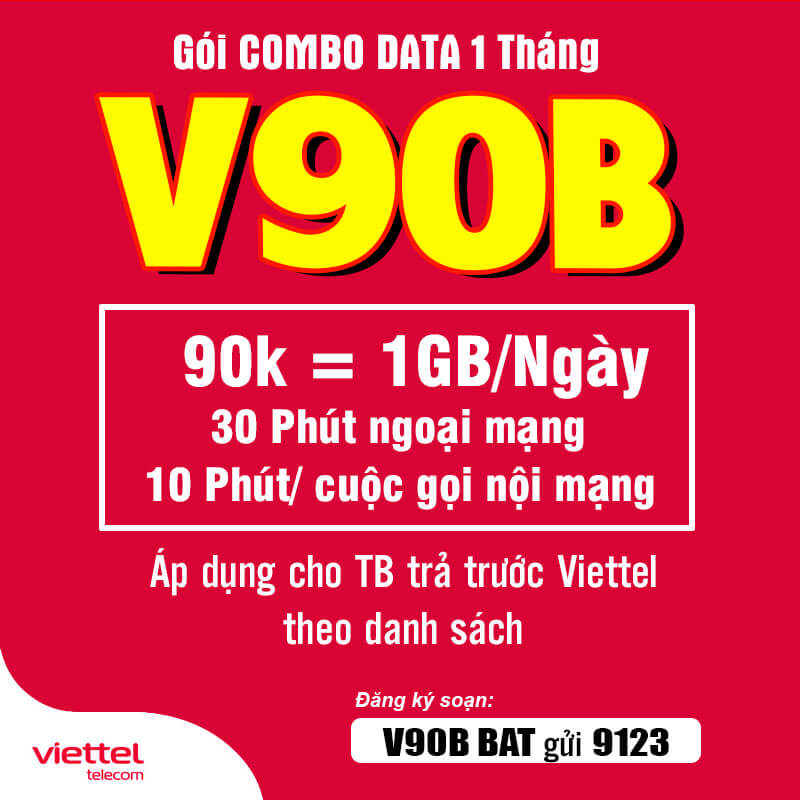 Đăng Ký Gói V90B Viettel 1GB/Ngày, Gọi Nội Mạng giá 90k 1 Tháng