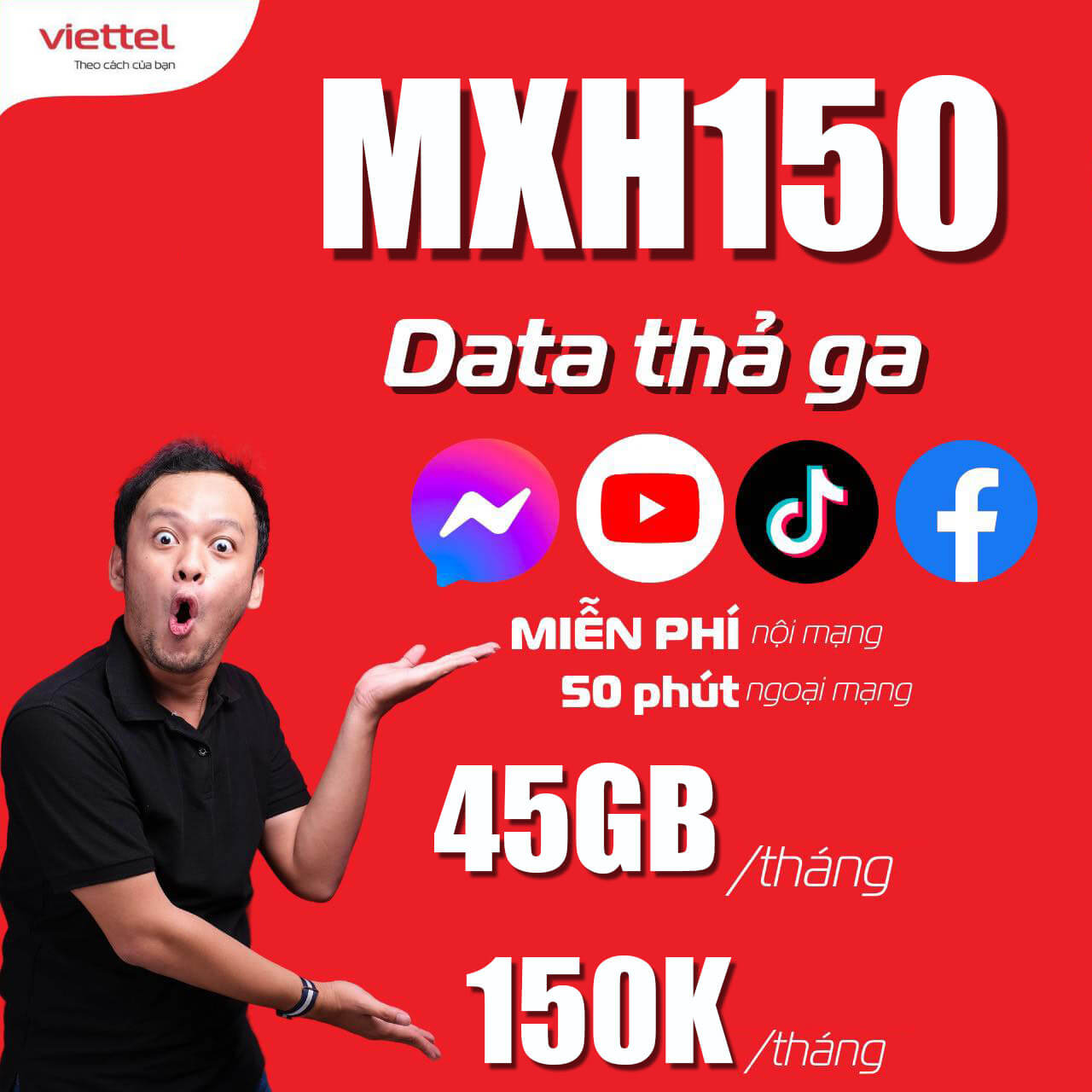 Đăng ký gói MXH150 Viettel có 45GB, miễn phí Data MXH giá 150k 1 tháng