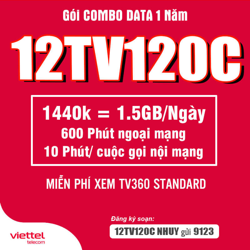 Đăng Ký Gói 12TV120C Viettel Có 1.5GB/ngày & TV360 Standard