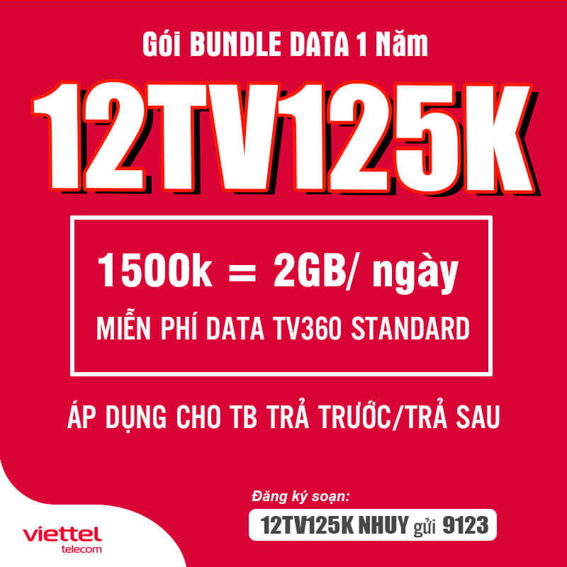 Đăng Ký Gói 12TV125K Viettel Có 2GB/ngày & TV360 Standard