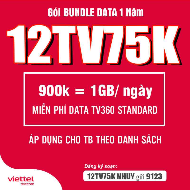 Đăng Ký Gói 12TV75K Viettel Có 1GB/ngày & TV360 Standard