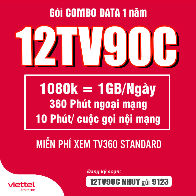 Đăng Ký Gói 12TV90C Viettel Có 1GB/ngày & TV360 Standard
