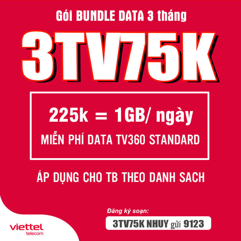 Đăng Ký Gói 3TV75K Viettel Có 1GB/ngày & TV360 Standard