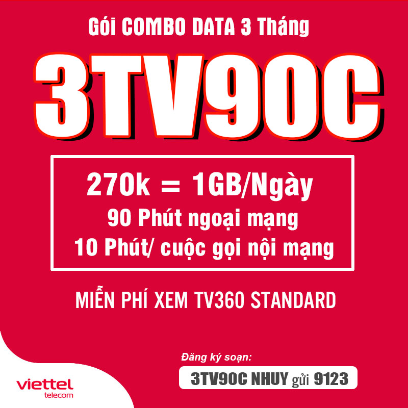 Đăng Ký Gói 3TV90C Viettel Có 1GB/ngày & TV360 Standard