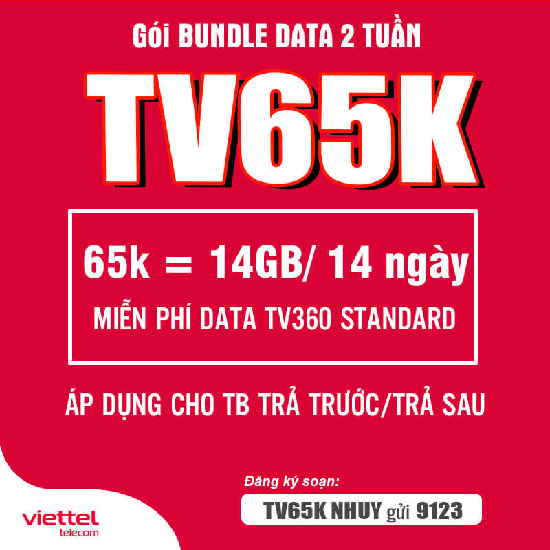 Đăng Ký Gói TV65K Viettel Có 14GB/14 ngày & TV360 Standard